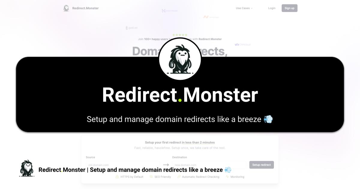 Effortlessly manage domain redirections  with Redirect.Monster.
No more broken redirects , we take care of your organic web traffic  and protect your